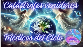 ¡¡Catástrofes venideras Médicos del Cielo [upl. by Aninay603]