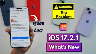 iOS 1721 Released  What’s New BIG PROBLEM [upl. by Sherj]