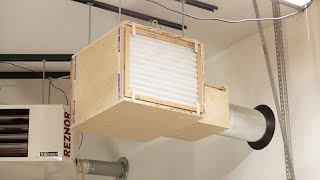 How to build a Shop Air Cleaner and Paint Booth Ventilation System [upl. by Meghan]