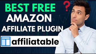 Best FREE Amazon affiliate Wordpress plugin in 2024 [upl. by Naujek]