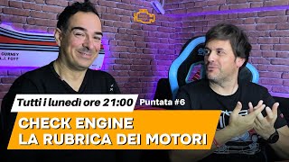 Check Engine La rubrica dei motori  Puntata 6 [upl. by September357]