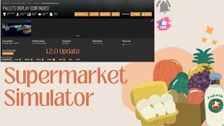 Supermarket Simulator  120 Pallets Display Continued [upl. by Rouvin]