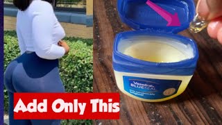 Add this to Vaseline Gain Weight in Back Side and Front how to gain weight Fast for Skinny Girls [upl. by Yhtommit312]