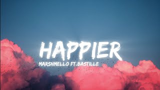 Marshmello  Happier FtBastille   Slowed  Reverb   Lyrical [upl. by Trude187]