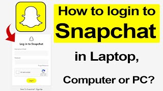 How to login to Snapchat on Laptop Computer or PC  Smart Enough [upl. by Eissalc]