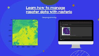 Introduction to Rasterio Python Tutorial For Beginners FSW 12 [upl. by Suolhcin167]