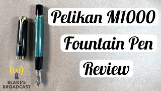 Pelikan M1000 Fountain Pen Review [upl. by Lejna391]