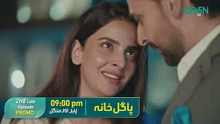 Pagal Khana Promo 2nd Last Episode 63  Saba Qamar  Sami Khan  Tonight 9PM On Green TV [upl. by Norramic]