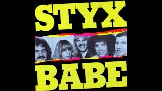 Styx  Babe 1979 Single Version HQ [upl. by Anwahsed]