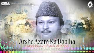 Arshe Azam Ka Doolha  Ustad Nusrat Fateh Ali Khan  official version  OSA Islamic [upl. by Esialb470]