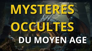 Mystères occultes du Moyen Âge [upl. by Cammi781]