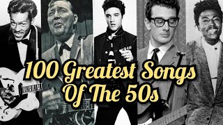 Top 100 Songs Of The 50s [upl. by Bernadina958]