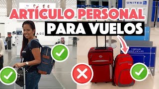 ¿Qué es el artículo personal para viajar en avión  Equipaje de mano [upl. by Melany]