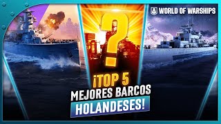 ¡TOP 5 MEJORES BARCOS HOLANDESES en WORLD OF WARSHIPS [upl. by Ameer]