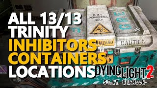 All Trinity Inhibitors Dying Light 2 Locations [upl. by Eerazed174]