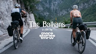 The Balkans A gravel cycling film by More Stories Tomorrow [upl. by Ethyl]