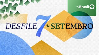 Desfile de 7 de setembro  AO VIVO  TV Brasil [upl. by Atthia254]