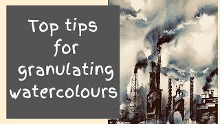 Top tips for granulating watercolours  How to make some super granulating mixes [upl. by Loss]