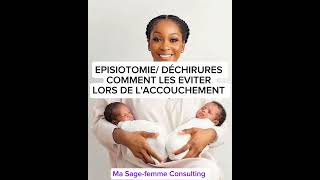 Épisiotomie déchirures comment les eviter lors de laccouchement  grossesse enceinte dechirure [upl. by Kus418]