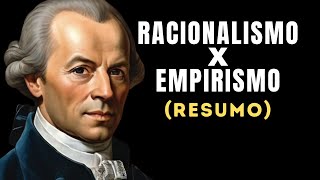 RACIONALISMO X EMPIRISMO  René Descartes e John Locke [upl. by Ardni]