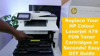 Replace Your HP Colour Laserjet 479 FDN Toner Cartridges in Seconds Easy DIY Guide [upl. by Nomrac]