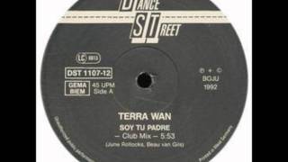 TERRA WAN TERRA WAN  SOY TU PADRE ORIGINAL 1992 [upl. by Mushro]