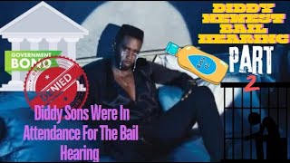 Sean Diddy Baby Oil Combs Newest Bail Hearing Part 2 of 2 DJ Khaled amp Diddy Sons In Attendance [upl. by Madonna]