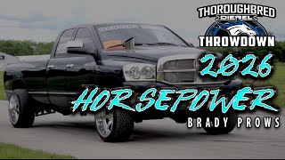 BRADY PROWS  2026HP DYNO RUN thoroughbreddiesel THROWDOWN 2024 [upl. by Newra]