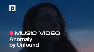 Unfound  Anomaly Music Video [upl. by Trevor]