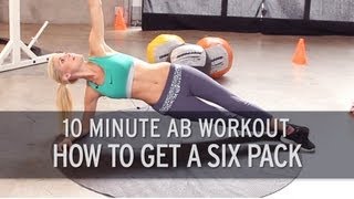 10 Minute Ab Workout How to Get a Six Pack [upl. by Rehpotsyrhc]