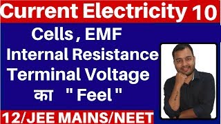 Current Electricity 10  Cells EMF  Internal Resistance and Terminal Voltage JEE MAINSNEET [upl. by Spillar657]