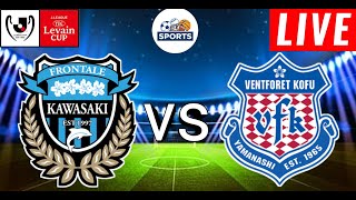 Kawasaki Frontale vs Kofu Live Score  YBC Levain Cup 2024 [upl. by Esyla106]