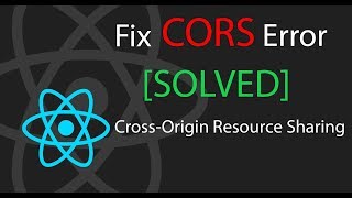 Fix CORS Error SOLVED  React Tutorial [upl. by Brenza847]