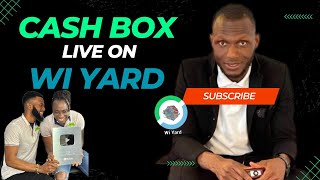 CASH BOX LIVE ON WI YARD TO DISCUSS THE TRIPARTITE CLOSING DATE AND THE WAY FORWARD [upl. by Sharos]