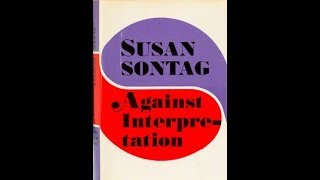 Alt Shift reads Against Interpretation by Susan Sontag 1964 [upl. by Esilram271]