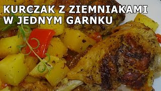 Kurczak z ziemniakami w jednym garnku [upl. by Alrac276]