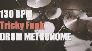 Tricky Funk  Drum Metronome Loop  130 BPM [upl. by Hanselka]