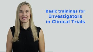 Basic trainings for Investigators in Clinical Trials [upl. by Atnoved]