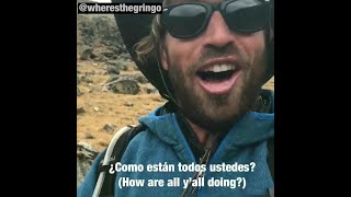 Gringo Redneck Spanish How Not to Speak  Huayhuash Super Vaquero [upl. by Narruc936]