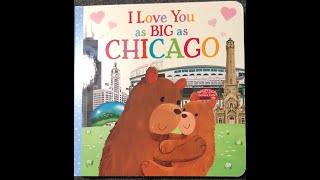 I Love You as Big as Chicago [upl. by Imat788]