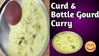 Sorekayi Majjige Huli  Curd amp Bottle Gourd Curry for Multiple use  Sorekayi Mosaru HuliNirmitha2M [upl. by O'Neill]