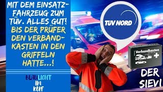 Mit dem Einsatzfahrzeug zum TÜV Alles gut Bis der Prüfer den Verbandkasten in den Griffeln hatte [upl. by Winou]