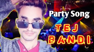 TEJ BANDI Drops the HOTTEST Party Song of 2024 [upl. by Diann]