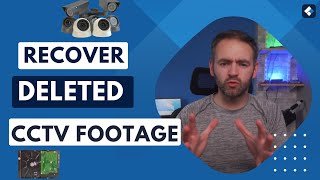 How to Recover Deleted Overwritten CCTV Footage [upl. by Pollock]