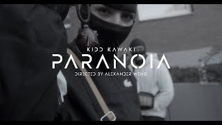 KIDD KAWAKI  PARANOIA [upl. by Okimuy]