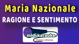 Maria Nazionale  RAGIONE E SENTIMENTO  karaoke [upl. by Sairtemed]