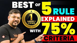 ❤️ Best of 5 Rule Explained with 75  Criteria❤️ [upl. by Eeramit452]