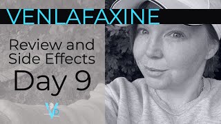 VENLAFAXINE REVIEW AND SIDE EFFECTS  DAY 9  HOPE [upl. by Salokkin343]