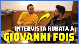 INTERVISTA RUBATA A GIOVANNI FOIS [upl. by Florrie]