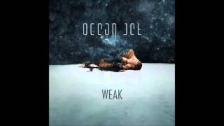 Ocean Jet  Weak Lyrics [upl. by Deys758]